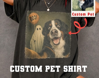 Custom Pet Halloween Shirt,Ghost Selfie Dog Tee,Personalized Dog Photo Tee, Spooky Pet Tee,Customized Shirt,Dog Lover Gift,Pet Loss Gift