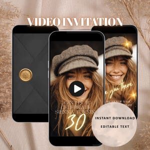Op de afbeelding: Drie smartphones met een video-uitnodiging. De centrale telefoon toont een vrouw met een pet, met de tekst "Join us to celebrate Sienna turning 30." De andere telefoons tonen een zwarte envelop met een gouden zegel.