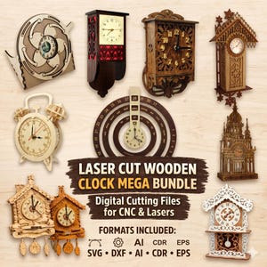 Op de afbeelding: Een verzameling lasergesneden houten klokken in verschillende stijlen, waaronder een koekoeksklok, wekker en een uniek cirkelvormig ontwerp. De afbeelding bevat de tekst "LASER CUT WOODEN CLOCK MEGA BUNDLE". Formaten: SVG, DXF, AI, CDR, EPS.