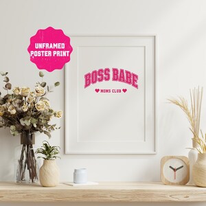 Boss Babe Moms Club Collection | Poster Print | Pink | Mom Quote Poster | Boss Mom Poster | Gift for Moms | Motivational Gift | Mom Wall Art