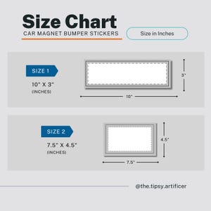 May include: Size chart for car magnet bumper stickers. Size 1 is 25.4cm x 7.6cm and size 2 is 19.1cm x 11.4cm. The chart includes the dimensions in inches, with a light gray background and white text.