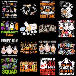 May include: A collection of sixteen Halloween-themed pharmacy designs featuring skeletons, ghosts, pumpkins, and potion bottles. The graphics include text such as 12 Days of Pharmacy, Pharmacy Squad, Pharmacy Crew, and various spooky puns on a black background.
