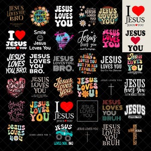 Puede incluir: Una colección de diseños gráficos con la frase "Jesus Loves You" en varias fuentes y estilos. Los diseños incluyen corazones, cruces y elementos florales, algunos con texto adicional como "Bro" y "Bruh."