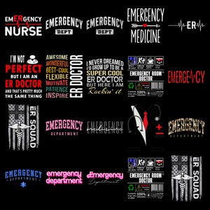 Puede incluir: Una colección de diseños gráficos sobre un fondo negro, con texto relacionado con los servicios médicos de emergencia. Los diseños incluyen "Emergency Nurse", "ER Doctor" y "Emergency Room Doctor", junto con símbolos y frases médicas.