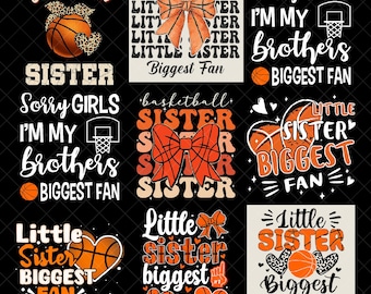 Basketball-Schwester-PNG-Bundle, Zitat „Kleine Schwester ist der größte Fan“, „Tut mir leid, Mädels, ich bin der Fan meines Bruders“, Basketball-Schleife mit Herz (digitaler Download)