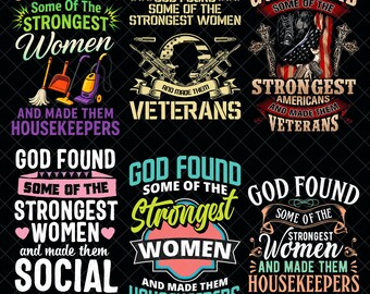 Gott fand einige der stärksten Frauen (PNG-Bundle, Zitate für Haushälterinnen, Veteraninnen und Sozialarbeiterinnen) – Digitaler Download