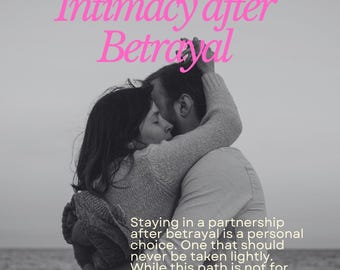 Healing Intimacy After Betrayal