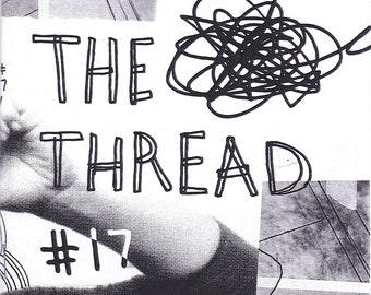 The Thread #17: A Memoir/Personal Zine