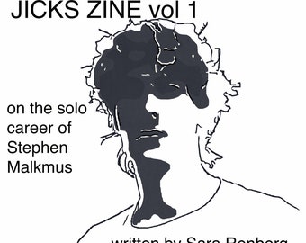 Jicks Zine, Vol. 1: On the Solo Career of Stephen Malkmus