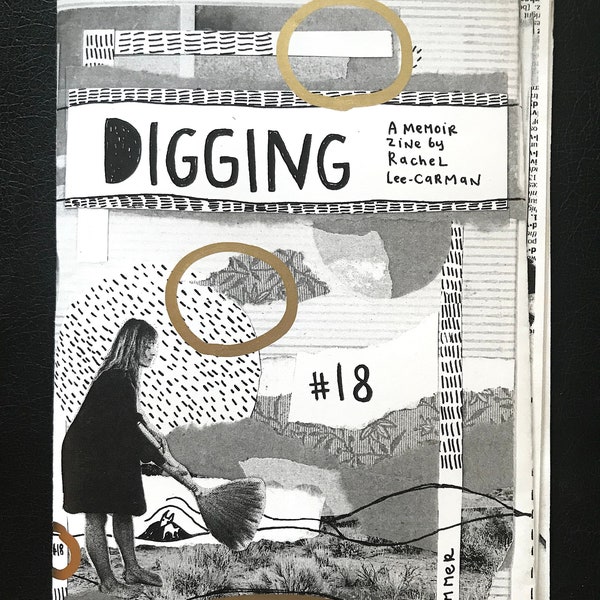 Digging #18: A Memoir Zine