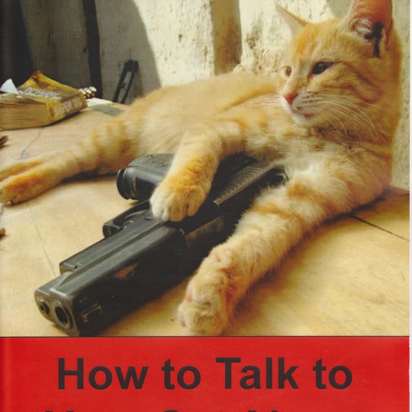 How to Talk to Your Cat About Gun Safety (Zine)