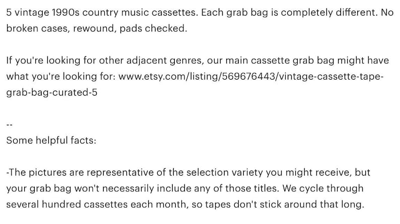May include: Text on a white background describes a grab bag of 5 vintage 1990s country music cassettes. The text mentions the cassettes are rewound and pads checked. The text also provides a link to a related product.