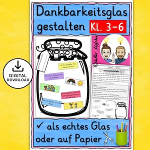 Op de afbeelding: Een digitale poster met de tekst "Dankbarkeitsglas gestalten KL. 3-6" in blauw en zwart. De poster toont een potillustratie met kleurrijke labels en de woorden "DIGITAL DOWNLOAD". Een groene potloodhouder met potloden staat rechtsonder.