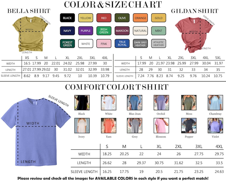 May include: A color and size chart for Bella, Gildan, and Comfort Colors t-shirts. The image displays various color swatches, t-shirt illustrations, and detailed measurement tables for width, length, and sleeve length in inches for each brand.