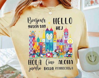 Small World Hello T-Shirt Disney Small World Many Languages Shirt, World Languages Hello Shirt,Small World Disneyland Gifts, Disneyland Trip