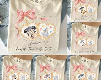 Customize All Characters Disney Graduate From The Tassel To The Castle Locket Shirt, Graduation Comfort Colors Tee, Disney Graduation Trip