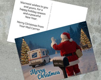 May include: A holiday postcard featuring Santa Claus waving at a white USPS mail truck in a snowy landscape with lit Christmas trees. The text reads: Warmest wishes to you and yours, for a happy holiday season and a peaceful New Year. Merry Christmas from Your Mail Carrier.