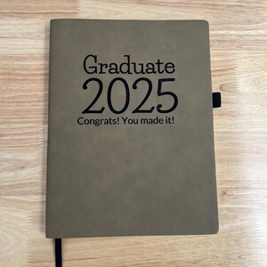 2025 Graduate Journal , Lined Journal, Engraved Notebook, Customized Leather Gift, Custom Leatherette Journal