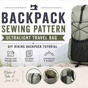 May include: A digital PDF pattern for an ultralight travel backpack. The image shows a completed olive green backpack with black accents, a mesh side pocket, and a drawstring closure. Text includes "Backpack Sewing Pattern" and "DIY Hiking Backpack Tutorial."