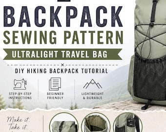 Backpack Sewing Pattern PDF - Ultralight Travel Bag Pattern - DIY Hiking Backpack Tutorial - Digital Download Sewing Guide