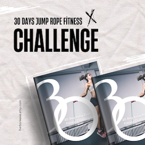 May include: Image features a fitness challenge with the text "30 DAYS JUMP ROPE FITNESS CHALLENGE." The design includes a woman jumping rope, with the number "30" in the background. The Etsy shop's URL is visible.