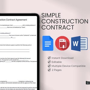May include: A digital tablet displays a construction contract agreement. The image includes icons for PDF and Word documents, along with the text "SIMPLE CONSTRUCTION CONTRACT." Additional text highlights features like instant download and editability.