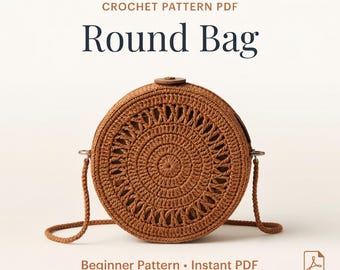 Round Raffia Bag Crochet Pattern PDF - Boho Circle Purse Tutorial - Crossbody Bag Pattern - Beginner Friendly Instant Download
