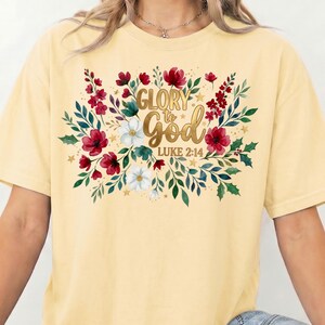 Bibelvers-Shirt mit Blumenmuster, Lukas 2,14, christliches T-Shirt, Comfort Colors® Baumwoll-T-Shirt