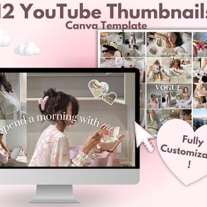 Könnte beinhalten: Ein Computerbildschirm zeigt eine Canva-Vorlage für 12 YouTube-Thumbnails. Die Thumbnails sind rosa und zeigen eine Frau in einem rosa Morgenmantel. Der Text "Spend a morning with me" ist auf dem Bildschirm zu sehen. Der Text "Fully Customizable!" ist in einem rosa Herz zu sehen.