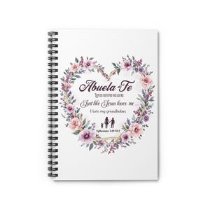 Floral Abuela Spiral Notebook - Sweet Gift for Grandmothers, Cute Journal, Family Memory Keeper, Meaningful Gift, Inspirational Writing -