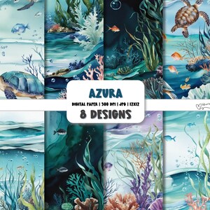 May include: A set of 8 digital papers featuring underwater scenes with sea turtles, fish, coral reefs, and seaweed. The papers are 300 DPI and 12x12 inches. The text "AZURA 8 DESIGNS" is in the center of the image.