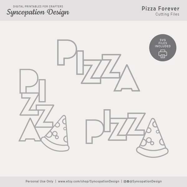 SVG Cut Files | Pizza Forever : Digital Scrapbooking • Journal • Card Making (pizza yum cheese tasty tomato slice comfort food Italy yummy)