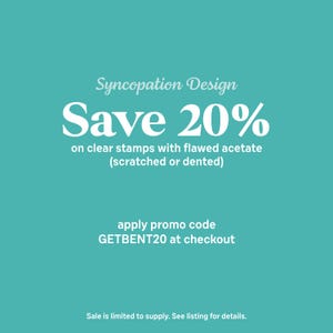 SALE - Sparen Sie 20% bei klaren Stempeln mit gebogenem Acetat - Fügen Sie beim Checkout den Code hinzu, um den Rabatt zu erhalten