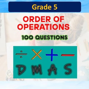 Matematikövningsblad för årskurs 5 | 100 DMAS-problem med operationsordningen (PDF, PNG) | Division | Multiplikation