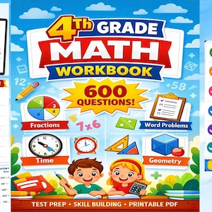 May include: A vibrant 4th Grade Math Workbook with the title "4th Grade Math Workbook" and the text "600 Questions". The workbook covers topics like fractions, time, and geometry. Includes a printable PDF and answer key.