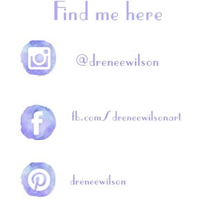Op de afbeelding: Een witte achtergrond met de tekst "Find me here" in lichtpaars. Daaronder social media-iconen voor Instagram, Facebook en Pinterest, elk met een bijbehorende gebruikersnaam: @dreneewilson, fb.com/dreneewilsonart en dreneewilson.