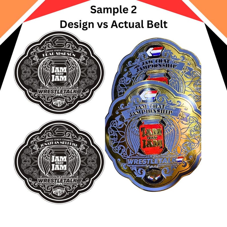 May include: A black and white design for a wrestling championship belt with the text "Jam That Jam" and "WrestleTalk" on it. The actual belt is gold with blue and red accents and features the same design.