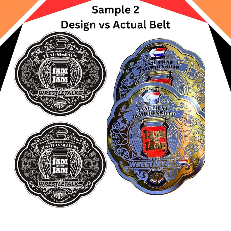 May include: A black and white design for a wrestling championship belt with the text "Jam That Jam" and "WrestleTalk" on it. The actual belt is gold with blue and red accents and features the same design.