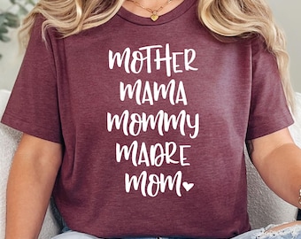 Mother Mama Mommy Madre Mom Shirt, Mom Christmas Gift, Mother's Day Shirt, Mother's Day Gift, Mama Shirt, Mommy Tee Shirt, Gift for Mom