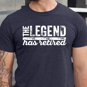 The Legend Has Retired Shirt, Funny Retirement Gifts, Cool Retirement T-Shirts, Retirement Shirt, Retirement Shirts For Men,Retired 2025 Tee