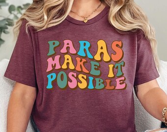 Paraprofessional Shirt, SPED Teacher Assistant Gift, Teacher Aide Shirt, Retro Shirt for Teacher Assistant, Paraeducator Outfit, Para Shirt