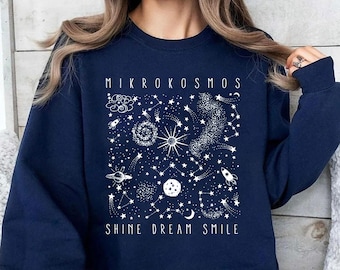 Mikrokosmos Graphic Sweatshirt,Shine Dream Smile T-Shirt, Twinkling Starlight Shirt, Space Shirt,Funny Spaceman Shirt,Space Lover Gift Shirt