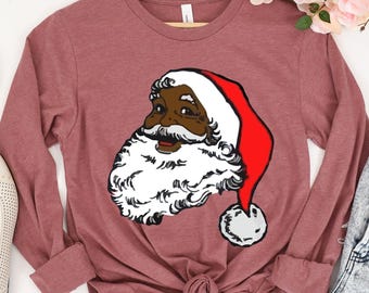 Black Santa Claus Sweatshirt, Black Santa Claus Tee, African American Christmas Tee, African American Santa Shirts, Christmas Tee, Xmas Gift