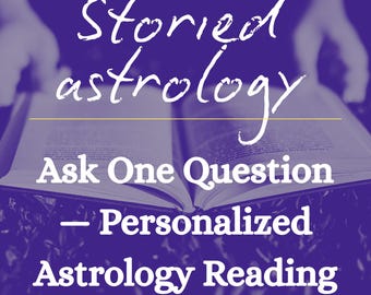 Personalized Astrology Reading | Love, Career, Money, Friendship | Written Answer Rooted in Your Birth Chart