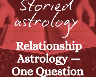 Relationship Astrology — One Question | Short Synastry Reading for Couples, Friends & Family | Written Answer Comparing Two Charts