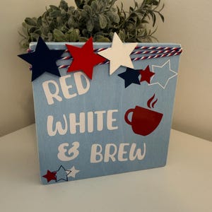 Fjärde juli Röd Vit och Brew Coffee Bar/Barskylt Light Blue/White