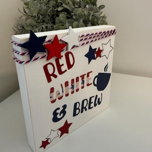 Fjärde juli Röd Vit och Brew Coffee Bar/Barskylt White/Red/4th/blue