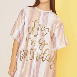 Túnica con lentejuelas y letras "Es mi cumpleaños"