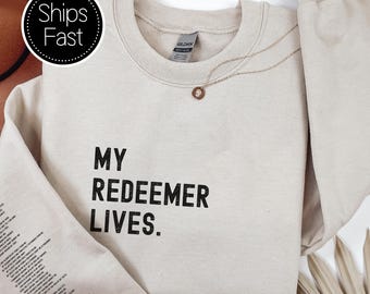 Job 19:25 Nacido de nuevo, regalo para ella o él, sudadera cristiana con versículo bíblico, manga, Mi Redentor vive, idea de regalo de Pascua personalizada
