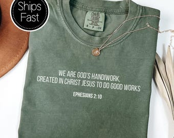 Ephesians 2:10 Scripture Gift for Her or Him Christian T Shirt Custom Bible Verse Gods Handiwork Comfort Colors® Personalised Gift Idea